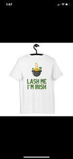 Lash Me I'm Irish T-Shirt